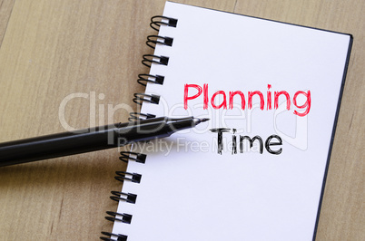 Planning time text concept on notebook