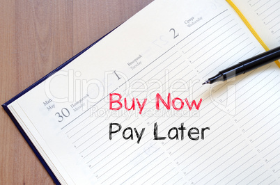 Buy now pay later text concept on notebook