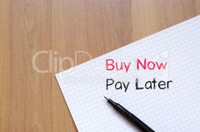 Buy now pay later text concept on notebook