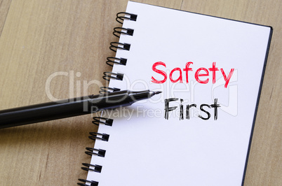 Safety first text concept on notebook