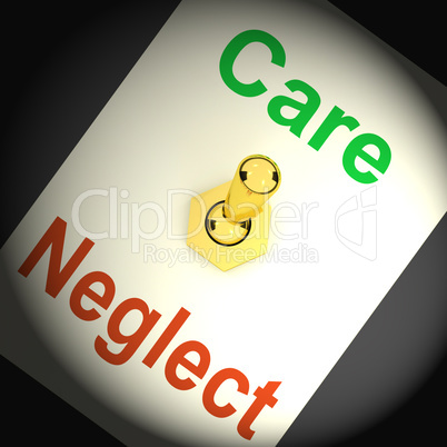 Care Neglect Lever Means Compassionate Or Irresponsible