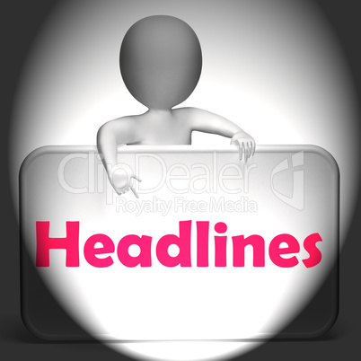 Headlines Sign Displays Media Reporting And News