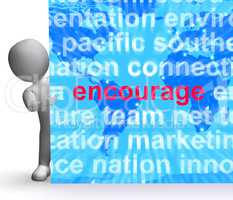 Encourage Word Cloud Sign Shows Promote Boost Encouraged