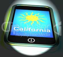 California And Sun On Phone Displays Great Weather In Golden Sta