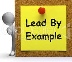 Lead By Example Note Means Mentor Or Inspire