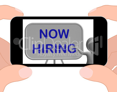 Now Hiring Phone Means Job Vacancy And Employment