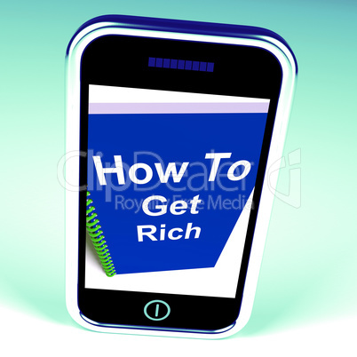 How to Get Rich on Phone Represents Getting Wealthy