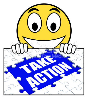 Take Action Sign Shows Motivate To Do Something