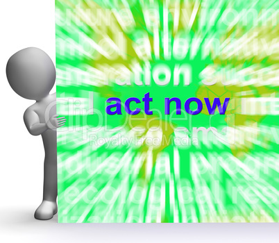Act Now Word Cloud Sign Shows Inspired Activity