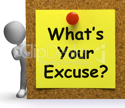 What's Your Excuse Means Explain Or Procrastination