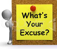 What's Your Excuse Means Explain Or Procrastination