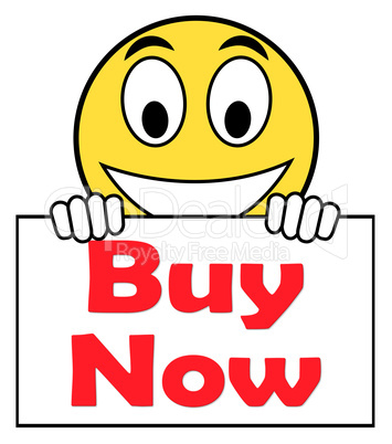 Buy Now On Sign Shows Purchasing And Online Shopping