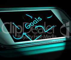 Goals Smartphone Displays Aims Objectives And Targets