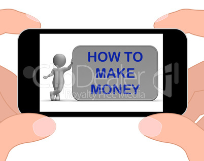 How To Make Money Phone Means Prosper And Generate Income