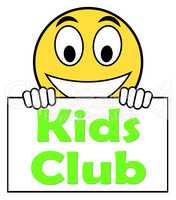 Kids  Club On Sign Means Children's Activities