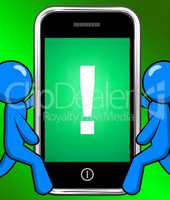 Exclamation Mark On Phone Displays Attention Warning