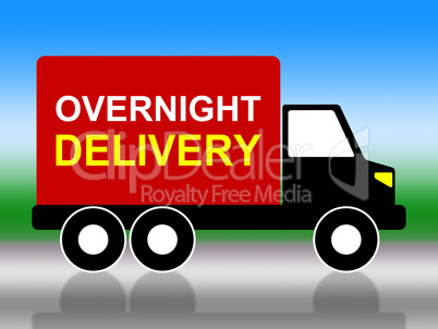 Delivery Overnight Represents Next Day And Transportation