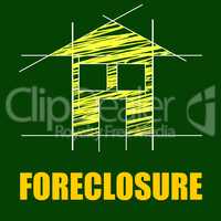 Foreclosure House Indicates Repayments Stopped And Apartment