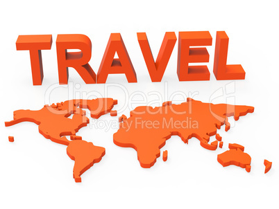 Travel World Indicates Worldly Globalization And Touring