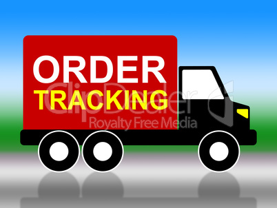 Order Tracking Indicates Logistic Delivery And Moving