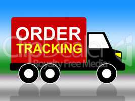 Order Tracking Indicates Logistic Delivery And Moving