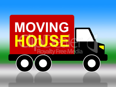 Moving House Shows Change Of Address And Delivery