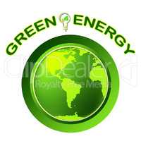 Green Energy Shows Solar Power And Eco