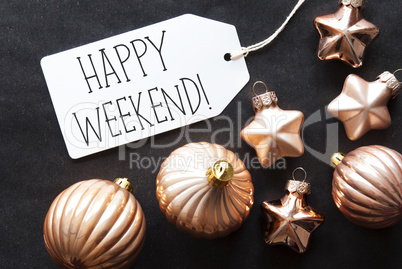 Bronze Christmas Tree Balls, Text Happy Weekend