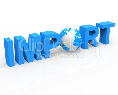 Global Import Represents Buy Abroad And Globalise