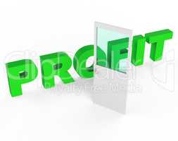 Profit Door Represents Profits Income And Success