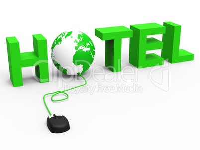 Hotel Global Indicates World Wide Web And Accommodation