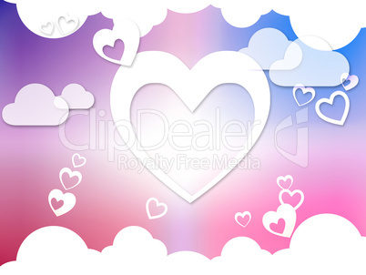 Hearts And Clouds Background Means Romantic Dreams And Feelings.