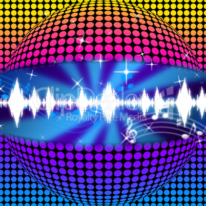 Music Disco Ball Background Means Soundwaves And Partying.