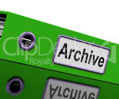 Archive File Means Archives Business And Storage
