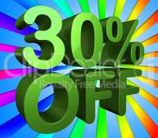 Thirty Percent Off Indicates Cheap Sales And Save
