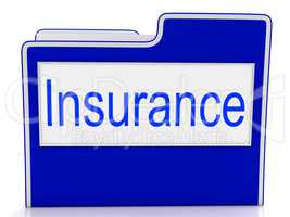 File Insurance Represents Folders Administration And Insure