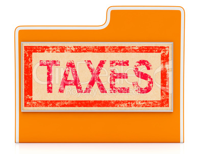 Taxes File Indicates Administration Duties And Duty