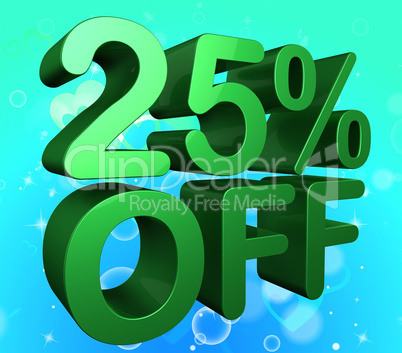 Twenty Five Percent Represents 25% Off And Cheap