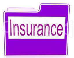 File Insurance Means Policy Protection And Organized