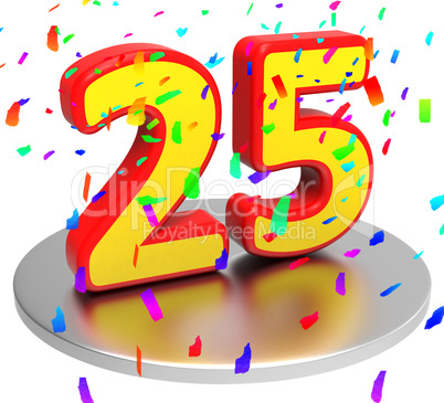 Twenty Five Indicates Happy Anniversary And Anniversaries