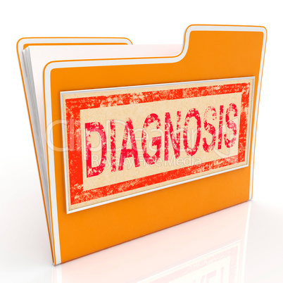 Diagnosis File Means Business Document And Diagnosed