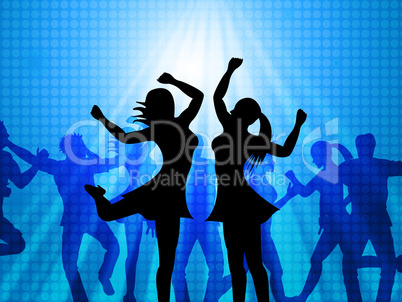 Women Dancing Represents Disco Music And Adults