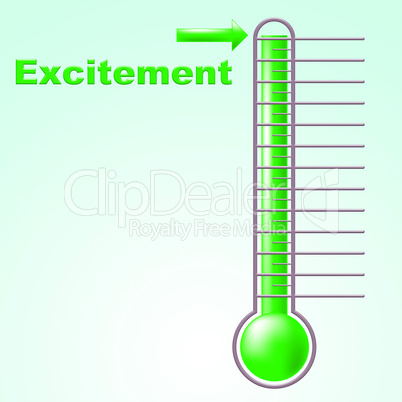 Excitement Thermometer Means Centigrade Thrill And Celsius