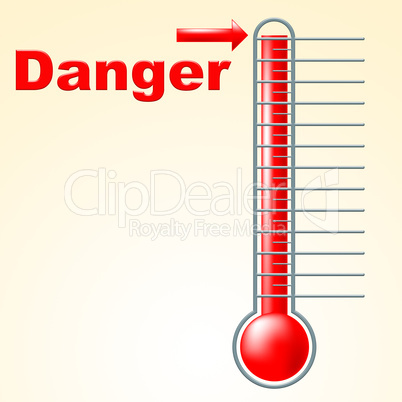 Danger Thermometer Indicates Mercury Celsius And Beware