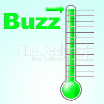 Thermometer Buzz Means Public Relations And Aware