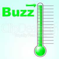 Thermometer Buzz Means Public Relations And Aware