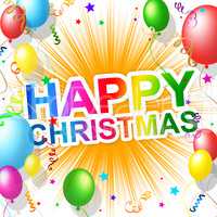 Happy Christmas Means Xmas Greeting And Cheerful