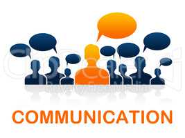 Communication Team Represents Group Communicate And Conversation