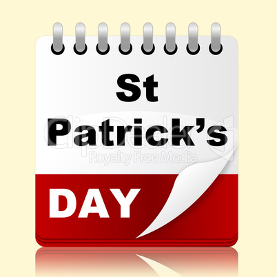 Saint Patricks Day Means Date St And Irish