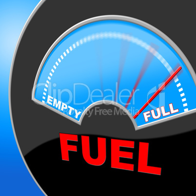 Fuel Full Shows Energy Gauge And Power